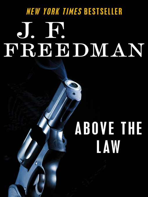 Title details for Above the Law by J. F. Freedman - Wait list